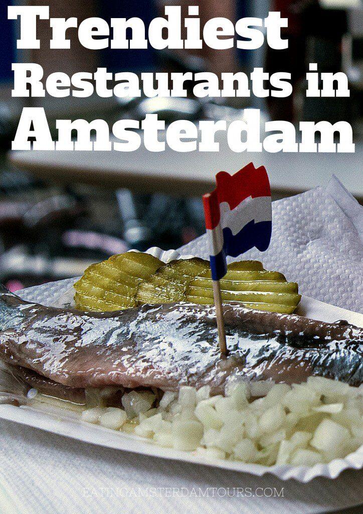 Where to find the trendiest restaurants in amsterdam