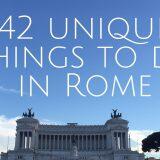 42 Unique Things to Do in Rome